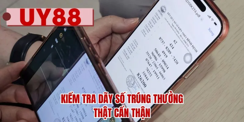 Kiểm tra dãy số trúng thưởng thật cẩn thận